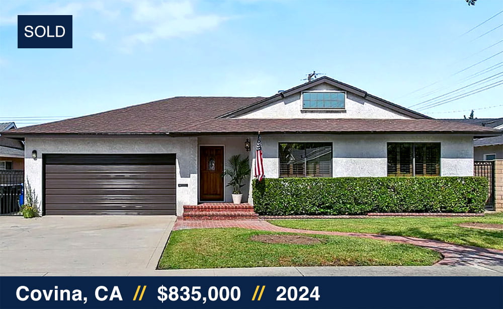 SOLD: Covina, CA // $835,000 // 2024